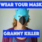 Wear Your Mask Gramma Killer