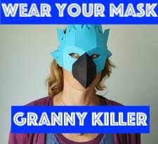 Wear Your Mask Gramma Killer