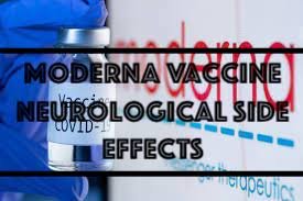 moderna vaccine neurological side effects