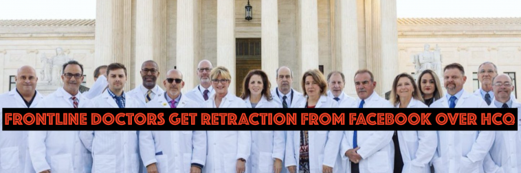 American frontline doctors get retraction from Facebook over Covid Propaganda