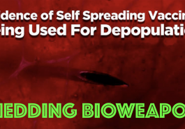 SHEDDING FROM VACCINES - BIO WEAPON MADE TO SPREAD