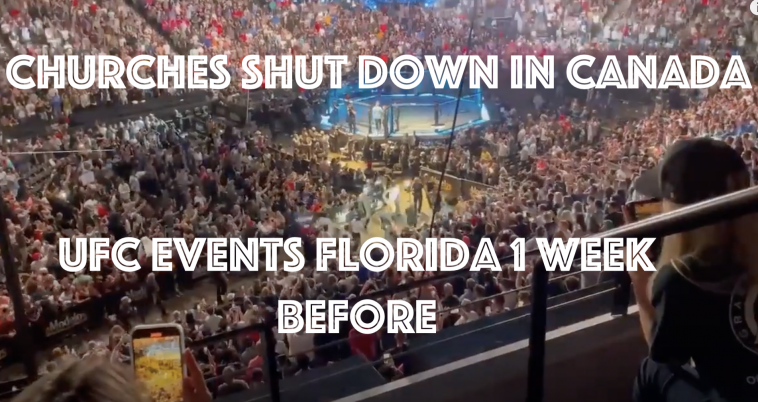 Canada locks churches while Florida UFC 1 week before