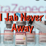 Covid Jab Never Goes Away