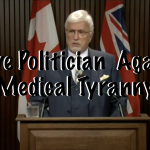 Brave Politician Against Medical Tyranny
