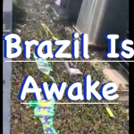 Brazil Is Awake