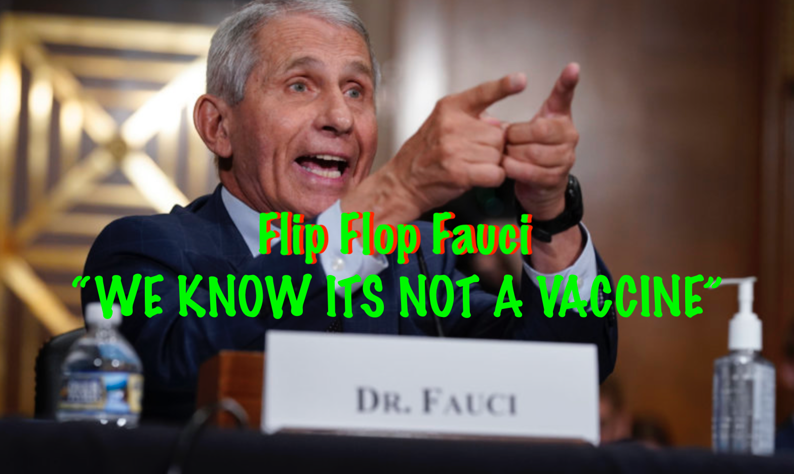 Flip Flop Fauci We Know It's Not a Vaccine