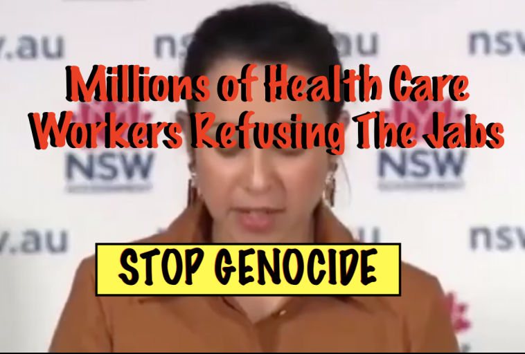 Millions of Health Care Workers Refusing The Jabs