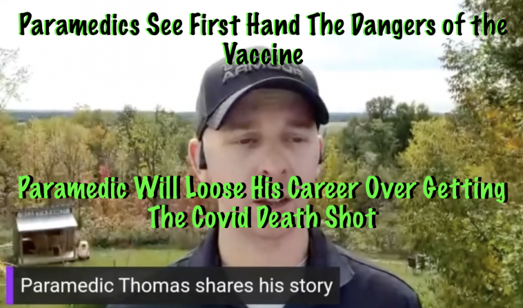 Paramedics See First Hand The Dangers of the Vaccine