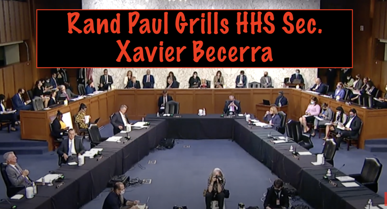 Rand Paul Grills HHS Sec. Xavier Becerra