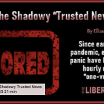 COVID-19 and the Shadowy “Trusted News Initiative”
