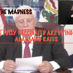 THE FULLY VACCINATED ARE DYING AT ALARMING RATES