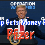 Trump Gets Money From Pfizer