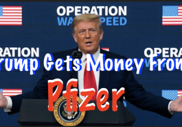 Trump Gets Money From Pfizer