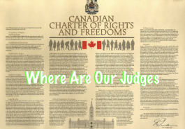 Where Are Our Judges with the Canadian Rights and Freedoms