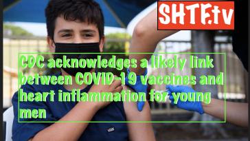 CDC acknowledges a likely link between COVID-19 vaccines and heart inflammation for young men