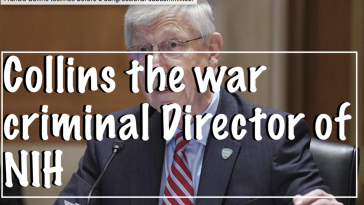Collins the war criminal Director of NIH