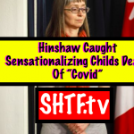 Hinshaw Caught Sensationalizing Childs Death Of “Covid”