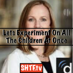 Lets Experiment On All The Children At Once