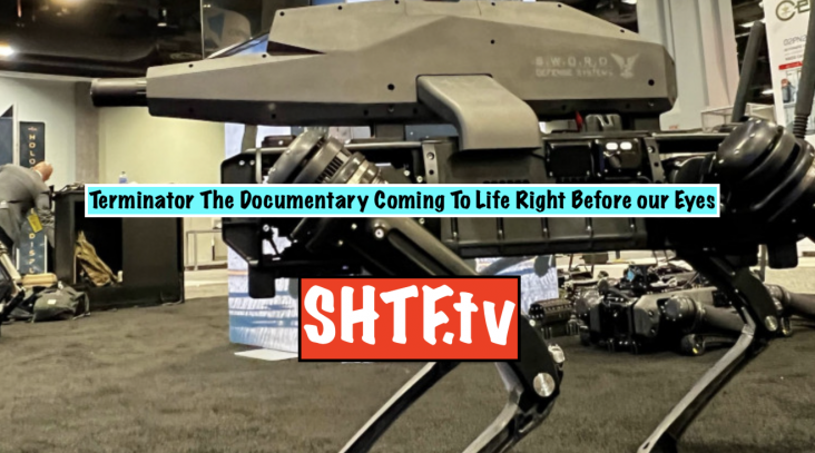 Terminator The Documentary Coming To Life Right Before our Eyes