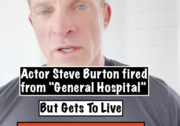 Actor Steve Burton fired from General Hospital after 29 years for refusing to get COVID vaccine, but gets to live...