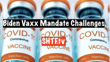 Biden Vaxx Mandate Challenges