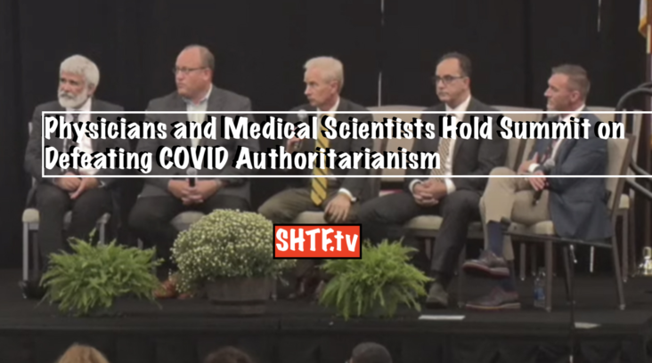 Physicians and Medical Scientists Hold Summit on Defeating COVID Authoritarianism