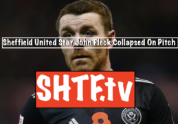Sheffield United Star John Fleck Collapsed On Pitch