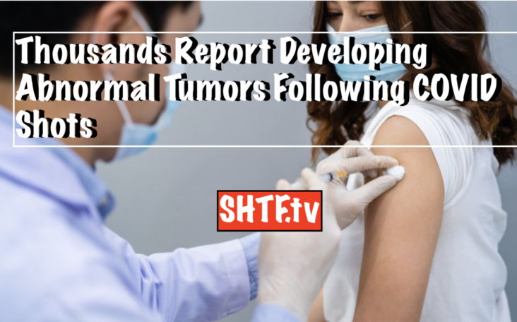 Thousands Report Developing Abnormal Tumors Following COVID Shots