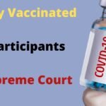 Only Fully Vaccinated Participants Can Attend Supreme Court Trials