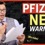 Pfizer Adds Warnings to Their Financial Review That Safety Data “May Impact Business”