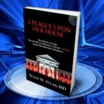 Book Review “A Plague Upon Our House” by Scott Atlas