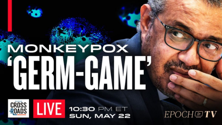 Live Q&A at 1030PM ET Monkeypox Outbreak Follows ‘Germ-Game’ Preparations; Media Falsify ‘2000 Mules’ Claims in Georgia