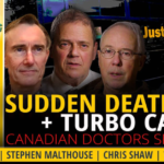 Sudden Death + Turbo Cancers Canadian Doctors Speak Out