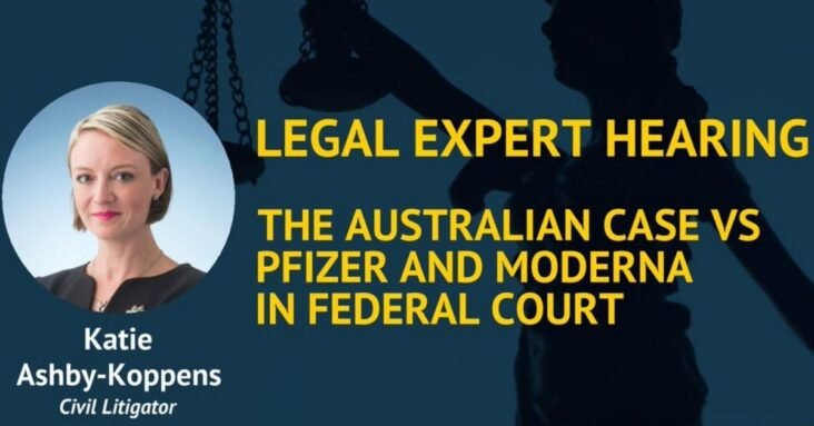 Katie Ashby-Koppens The Australian Case vs Pfizer & Moderna in Federal Court