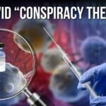 15 COVID “Conspiracy Theories” That Turned Out to Be True
