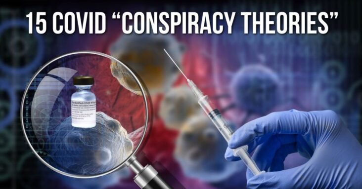 15 COVID “Conspiracy Theories” That Turned Out to Be True