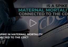 IS A SPIKE IN MATERNAL MORTALITY CONNECTED TO THE CDC?