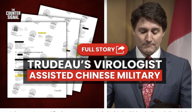 Secret documents reveal Trudeau government virologists had “clandestine relationship” with Chinese agents